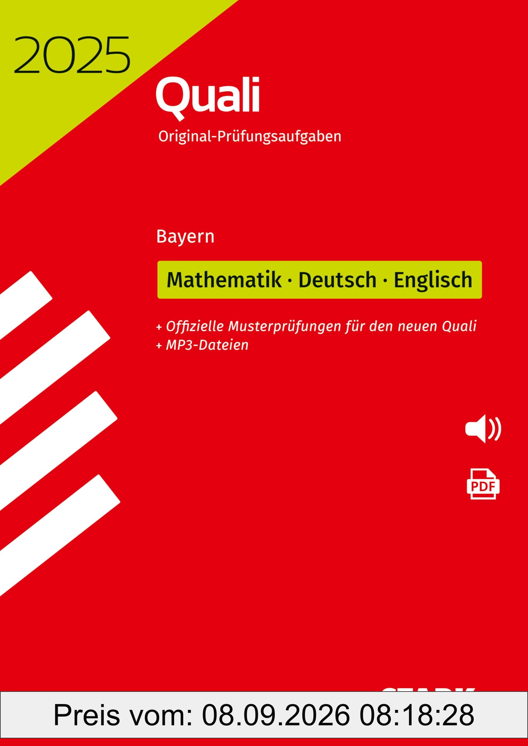 STARK Original-Prüfungen Quali Mittelschule 2025 - Mathematik, Deutsch, Englisch 9. Klasse - Bayern