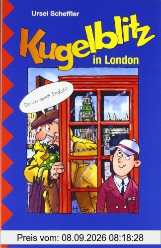 Kommissar Kugelblitz - Kugelblitz in London