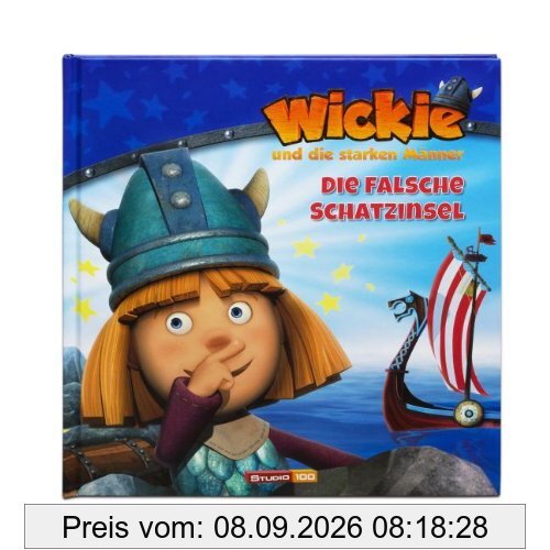 Wickie und die starken Männer Geschichtenbuch: Bd. 1: Die falsche Schatzinsel
