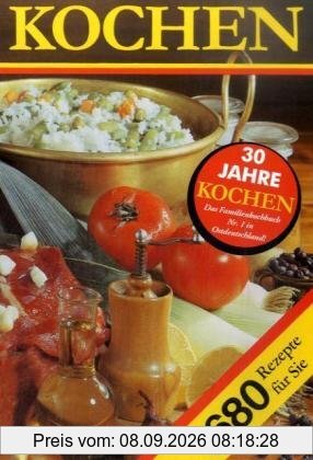 Kochen. 1680 Rezepte für Sie: Ein Rezeptbuch für alle Leute, die mit Leidenschaft backen und brutzeln, kochen und mixen und .. essen. Tips zum ... ... Rezepte jeweils gedacht für 4 Personen