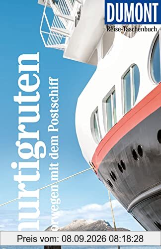 DuMont Reise-Taschenbuch Hurtigruten. Norwegen mit dem Postschiff: Reiseführer plus Reisekarte. Mit individuellen Autorentipps und vielen Touren.