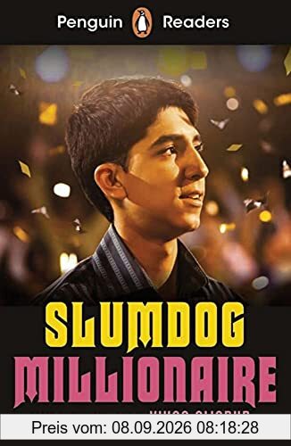 Slumdog Millionaire: Based on the novel Q & A (Penguin Readers)