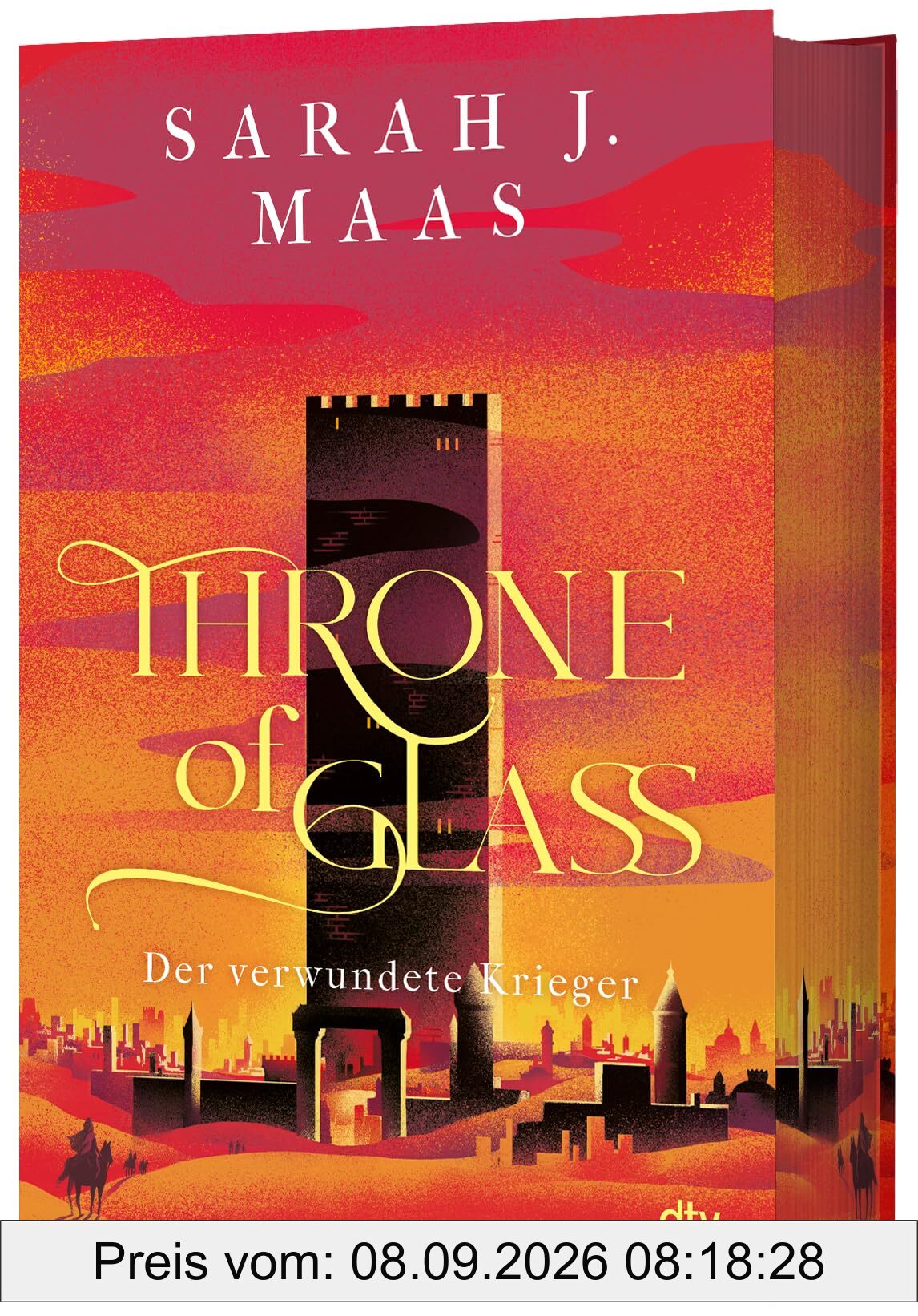 Throne of Glass - Der verwundete Krieger: Limitierte Sonderausgabe mit Wendeumschlag und hochveredelter Gestaltung