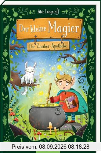 Der kleine Magier – Die Zauber-Apotheke (Der kleine Magier 1)