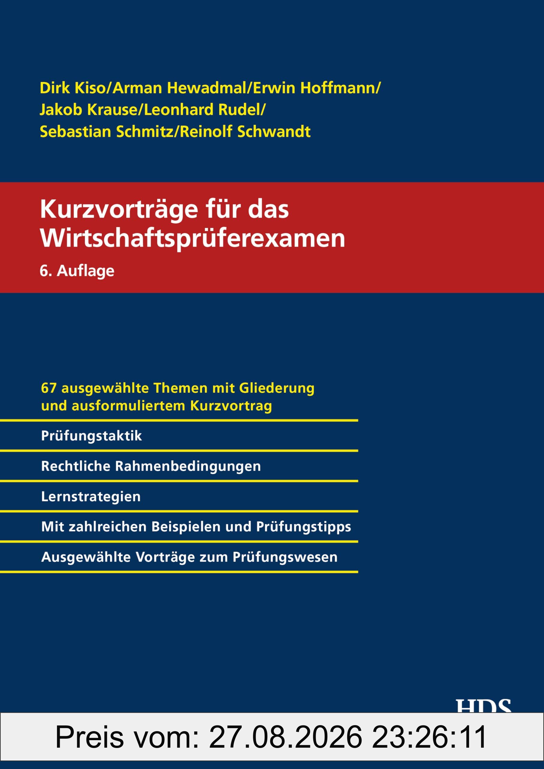 Kurzvorträge für das Wirtschaftsprüferexamen, 6. Auflage 2025