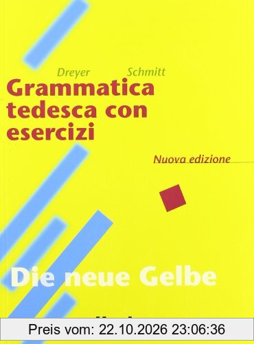 Lehr- und Übungsbuch der deutschen Grammatik, Neubearbeitung, Deutsch-Italienisch, Grammatica tedesca con esercizi