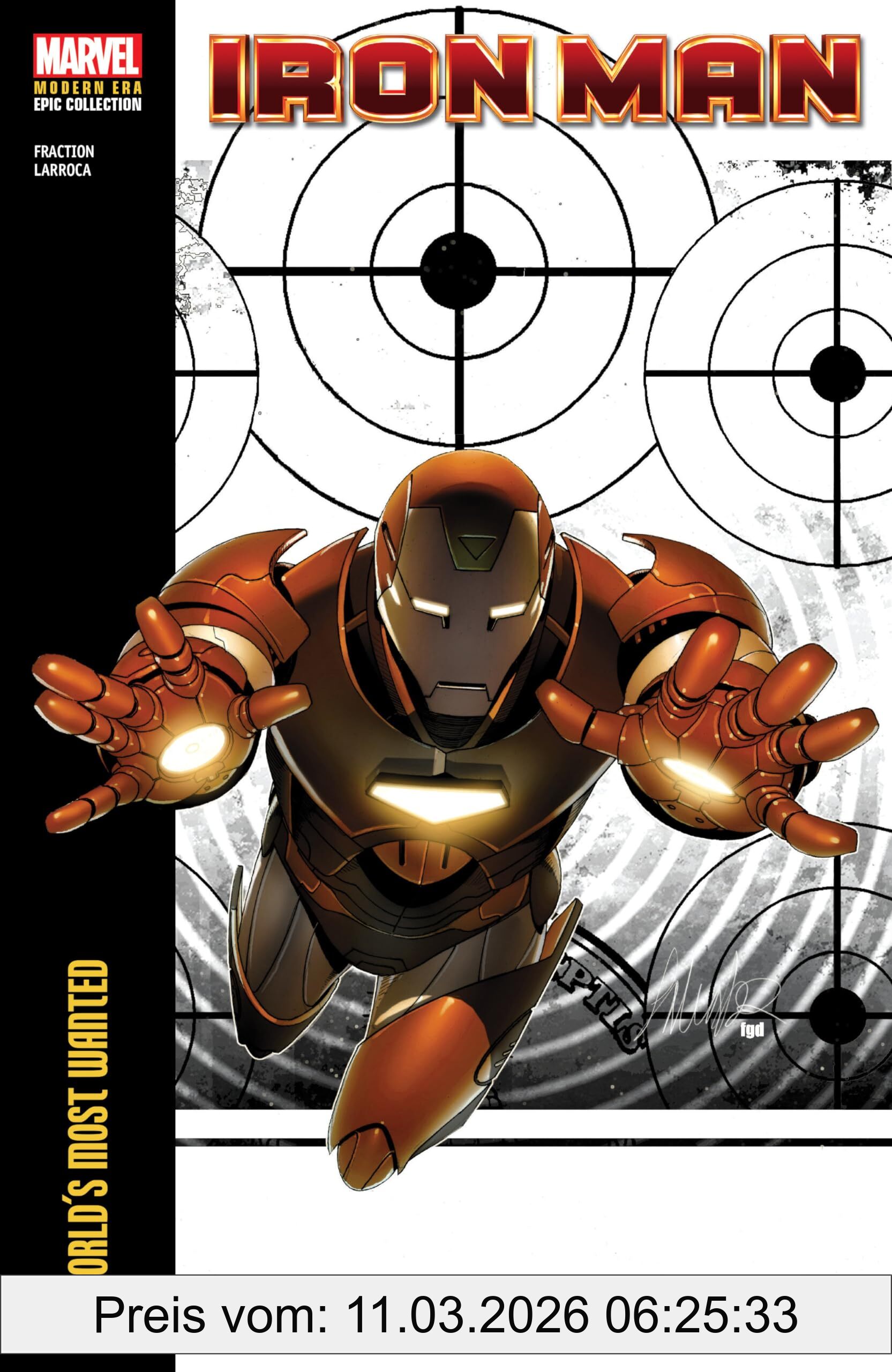 Matt Fraction Iron Man Modern Era Epic Collection, World's Most Wanted