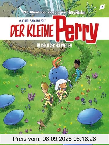 Der kleine Perry 2: Im Reich der 42 Welten: Science-Fiction-Comic für Kinder ab 8 Jahre über die Weltraum-Abenteuer des jungen Perry Rhodan (2)