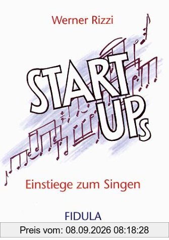 Start ups 1: Einstiege zum Singen