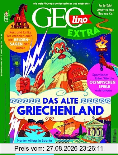 GEOlino Extra / GEOlino extra 113/2025 - Griechenland: Monothematisches Themenheft für kleine Abenteurer