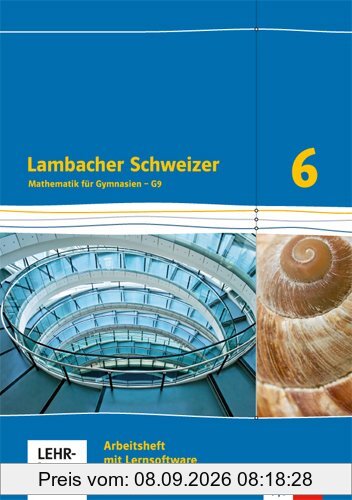 Lambacher Schweizer - Ausgabe für Niedersachsen G9 / Arbeitsheft plus Lösungsheft und Lernsoftware 6. Schuljahr