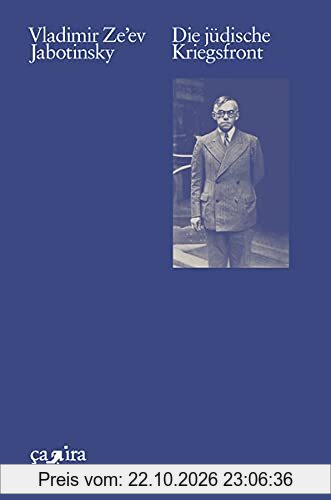Die jüdische Kriegsfront: Deutschsprachige Erstausgabe