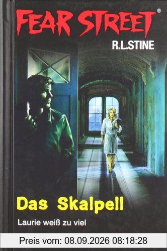 Fear Street. Das Skalpell: Laurie weiß zu viel