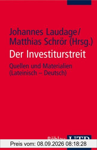 Der Investiturstreit: Quellen und Materialien (Uni-Taschenbücher S)