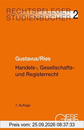 Handels-, Gesellschafts- und Registerrecht (Rechtspfleger-Studienbücher)