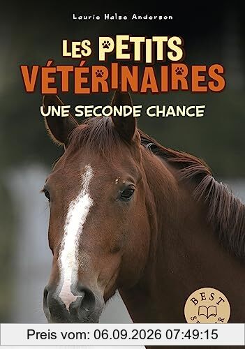 Les petits vétérinaires. Vol. 3. Une seconde chance