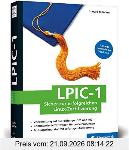 LPIC-1: Sicher zur erfolgreichen Linux-Zertifizierung. Aktuell zu den Prüfungszielen von 2018 (Version 5).