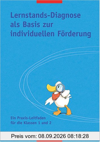 Denken und Rechnen - Ausgabe für Grundschulen 2004 / Lernstandsdiagnose zur individuellen Förderung. Praxisleitfaden: Handreichungen mit Kopiervorlagen 1/2