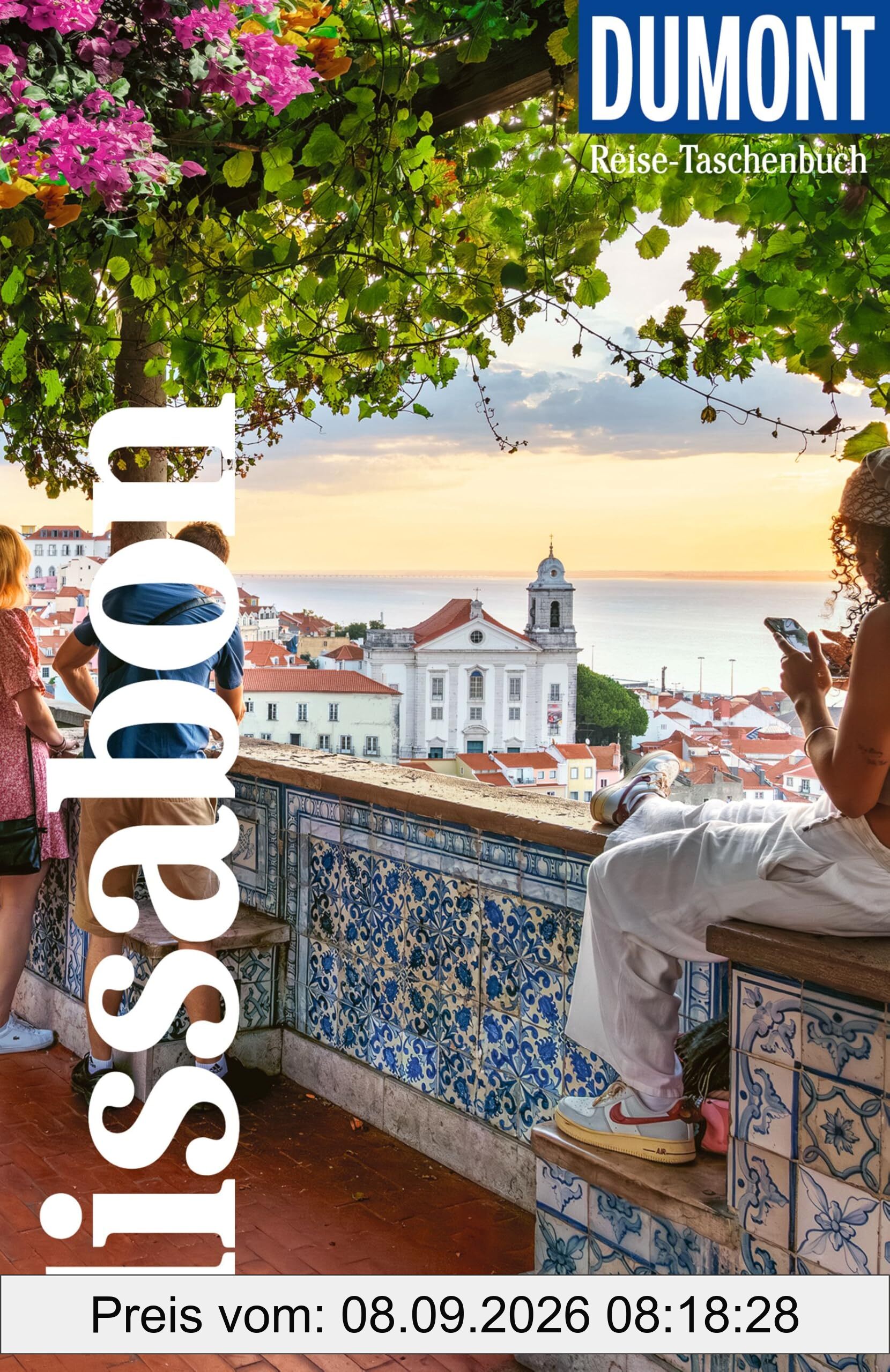 DUMONT Reise-Taschenbuch Reiseführer Lissabon: Reiseführer plus Reisekarte. Mit Autorentipps, Stadtspaziergängen und Touren.