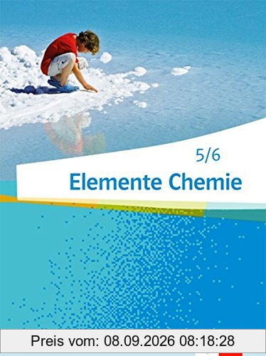 Elemente Chemie - Ausgabe Niedersachsen G8 / Schülerbuch 5./6. Klasse