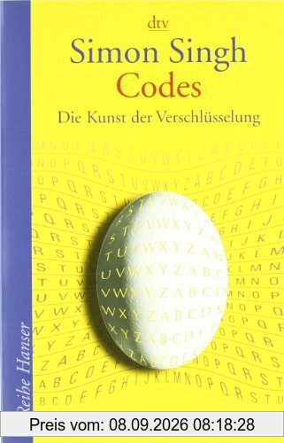 Codes: Die Kunst der Verschlüsselung. Geschichte - Geheimnisse - Tricks