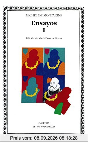 Ensayos. (T.1) (Letras Universales)