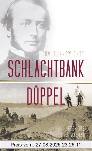 Schlachtbank Düppel: 18. April 1864. Die Geschichte einer Schlacht