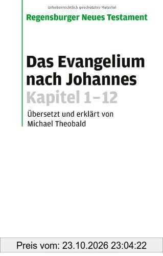 Das Evangelium nach Johannes. Kapitel 1-12