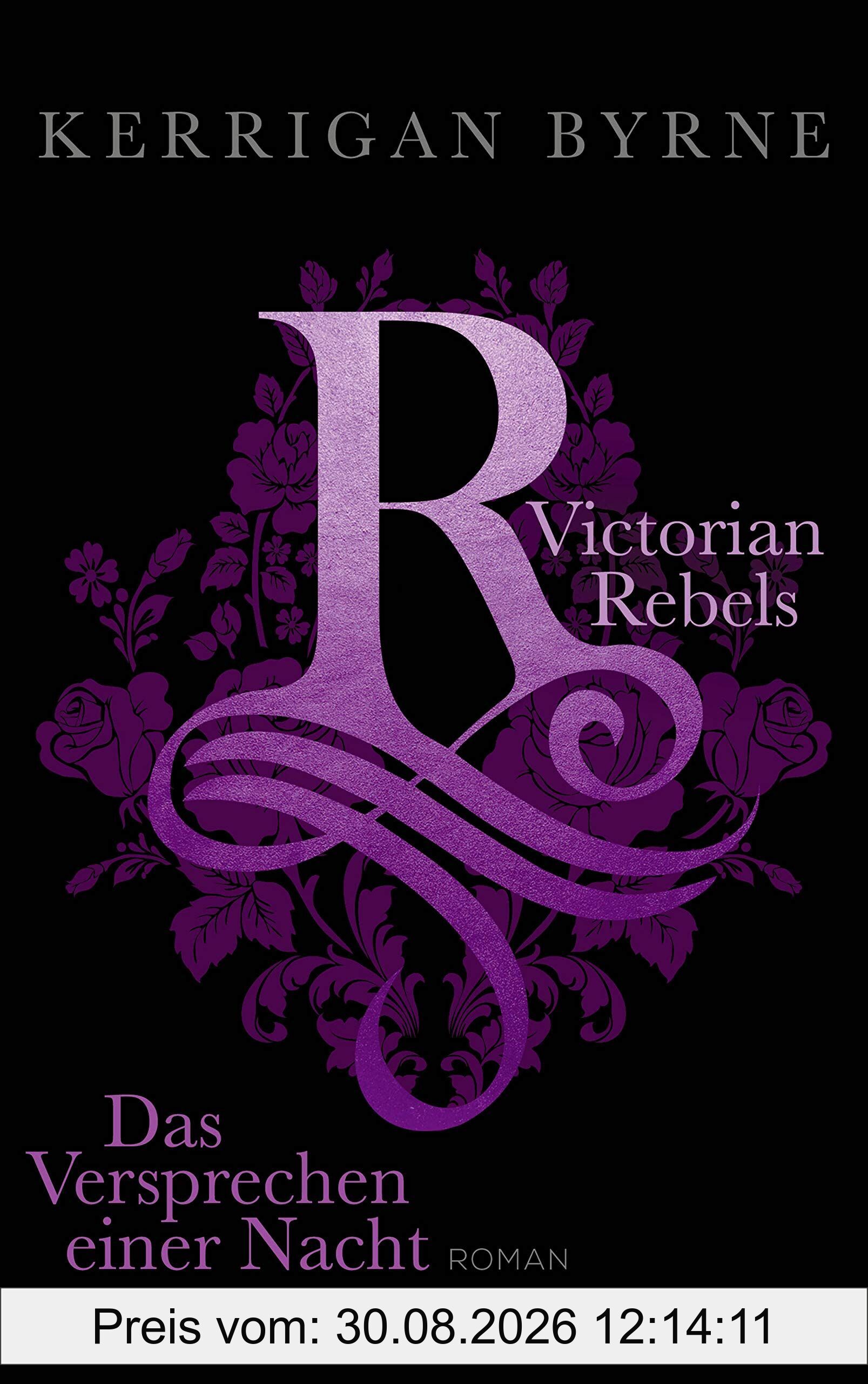 Victorian Rebels - Das Versprechen einer Nacht