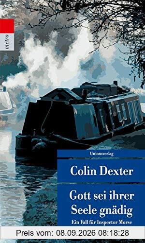 Gott sei ihrer Seele gnädig: Ein Fall für Inspector Morse 8 (Unionsverlag Taschenbücher)