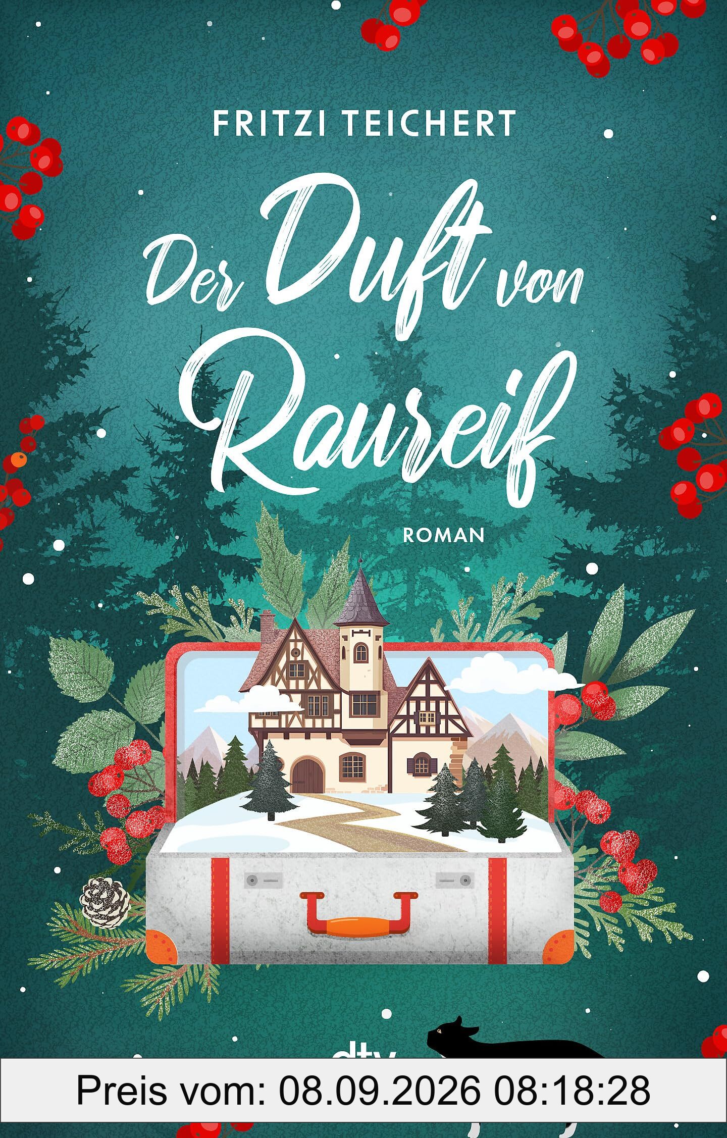 Der Duft von Raureif: Roman | Ein romantisch-chaotischer Wohlfühlroman zum Mitfühlen und Mitleiden, doch nie ohne dabei herzhaft zu lachen