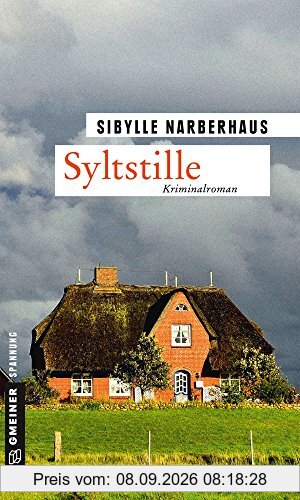 Syltstille: Kriminalroman (Kriminalromane im GMEINER-Verlag)