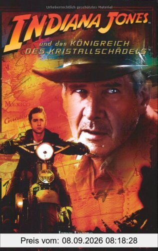 Indiana Jones und das Königreich des Kristallschädels. Roman zum Film, mit Bildstrecke