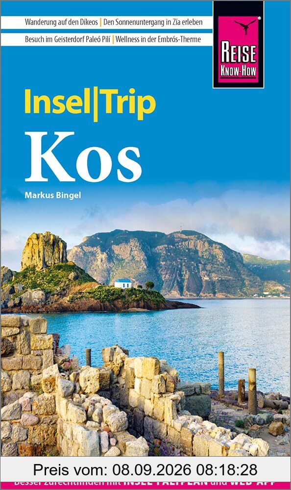 Reise Know-How InselTrip Kos: Reiseführer Kos mit Insel-Faltplan und kostenloser Web-App