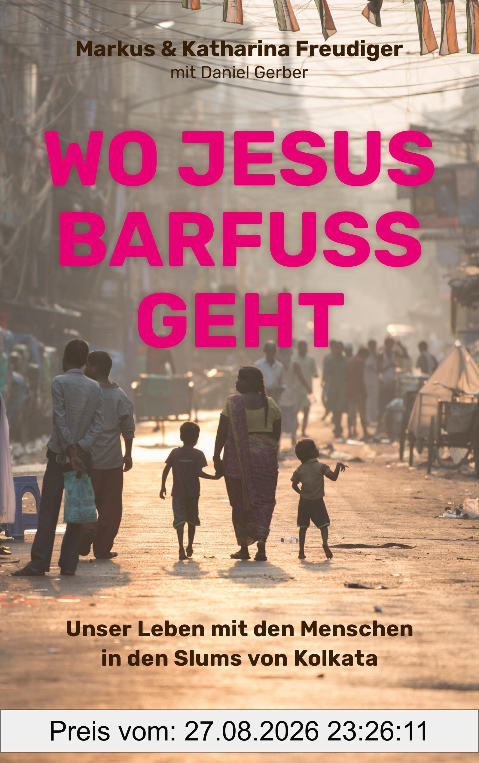 Wo Jesus barfuß geht