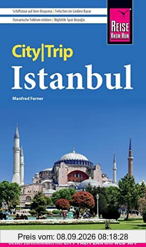 Reise Know-How CityTrip Istanbul: Reiseführer mit Stadtplan und kostenloser Web-App