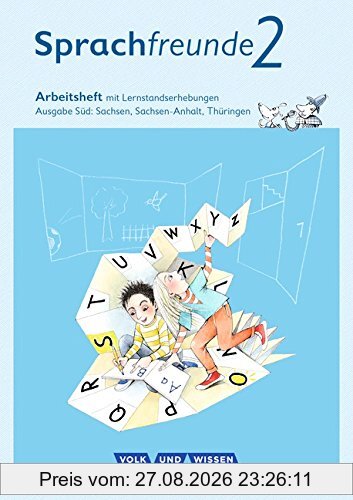 Sprachfreunde - Ausgabe Süd - Neubearbeitung 2015: 2. Schuljahr - Arbeitsheft in Schulausgangsschrift