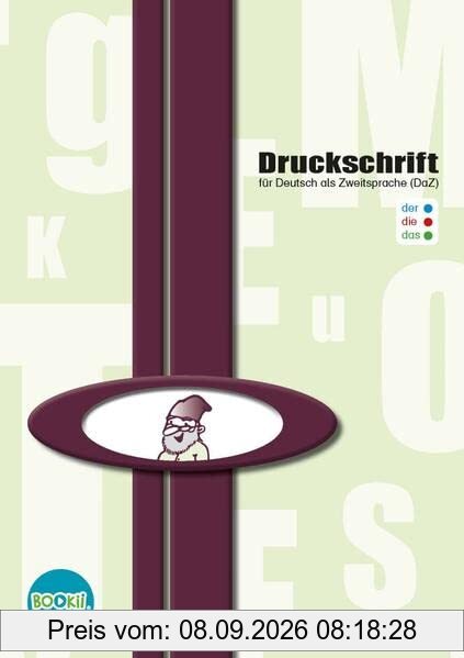Druckschrift: für Deutsch als Zweitsprache