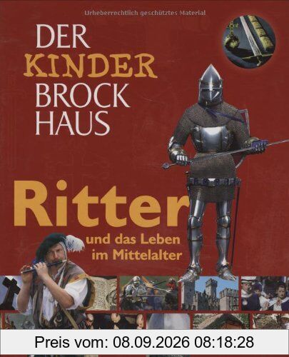 Der Kinder Brockhaus Ritter und das Leben im Mittelalter