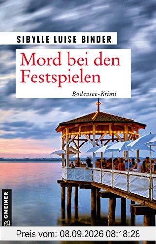 Mord bei den Seefestspielen (Kriminalromane im GMEINER-Verlag)