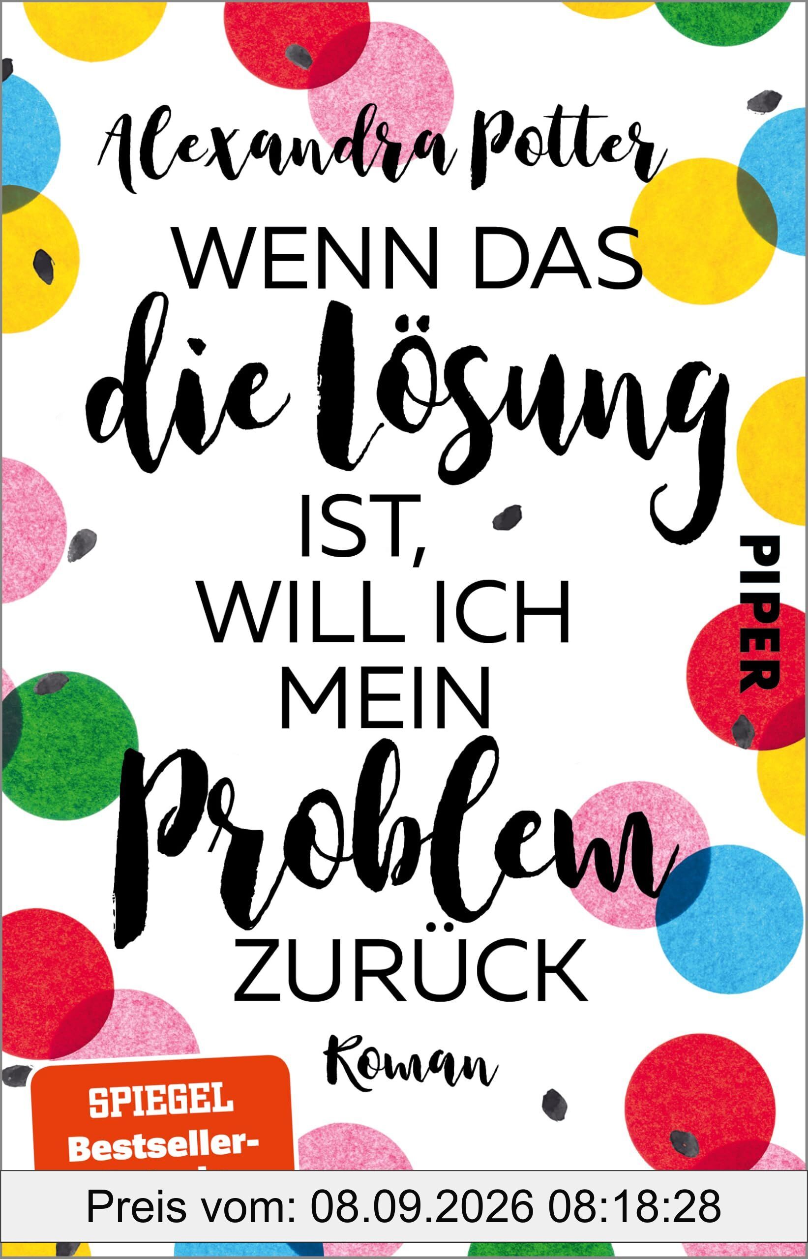 Wenn das die Lösung ist, will ich mein Problem zurück