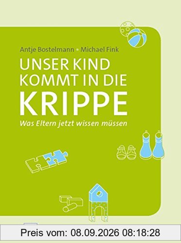 Unser Kind kommt in die Krippe: Was Eltern jetzt wissen müssen