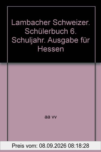Lambacher Schweizer / Schülerbuch 6. Schuljahr: Ausgabe für Hessen G8
