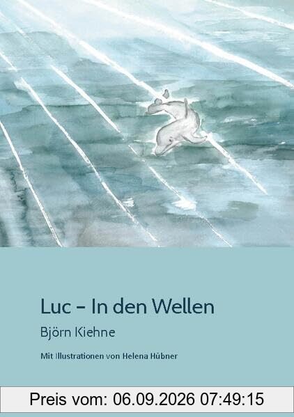 Luc - In den Wellen (Edition Ilsestein)