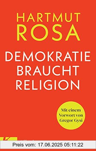Binding : Taschenbuch, Label : Kösel-Verlag, Publisher : Kösel-Verlag, medium : Taschenbuch, numberOfPages : 80, publicationDate : 2022-10-19, releaseDate : 2022-10-18, authors : Hartmut Rosa, ISBN : 3466373034