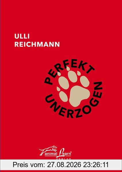Perfekt unerzogen