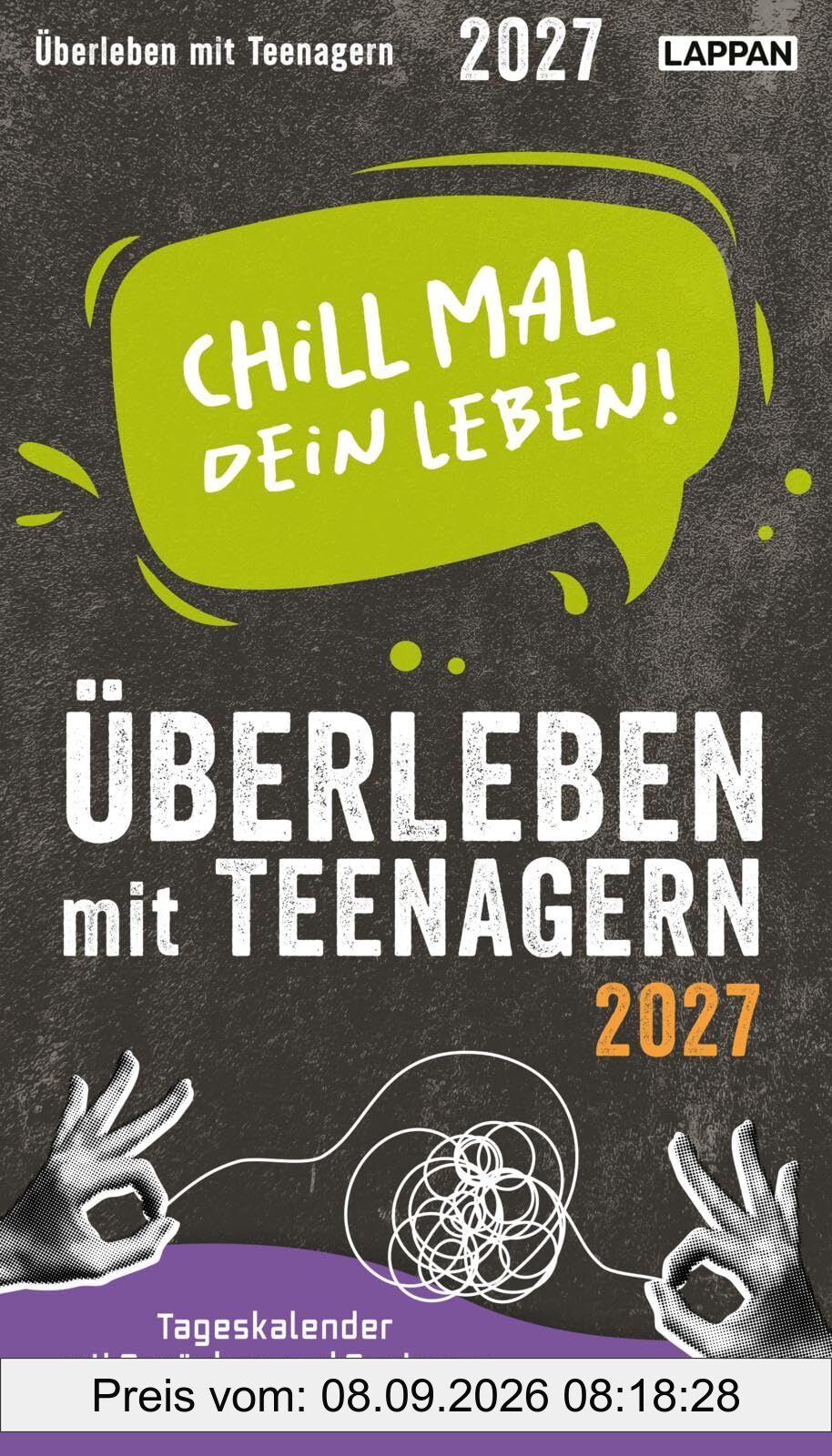 Chill mal dein Leben! - Überleben mit Teenagern 2027