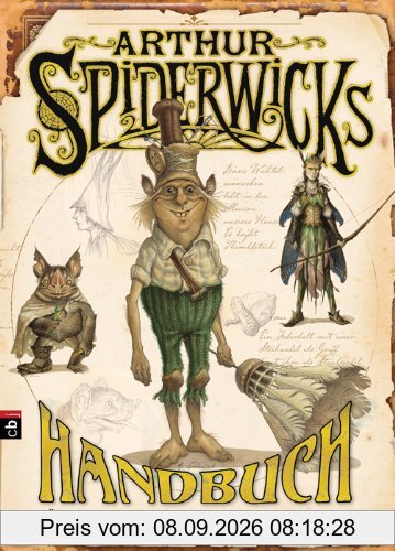 Arthur Spiderwicks Handbuch. Für die fantastische Welt um dich herum