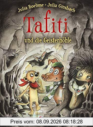 Tafiti und die Geisterhöhle: Erstlesebuch zum Vorlesen und ersten Selberlesen ab 6 Jahre