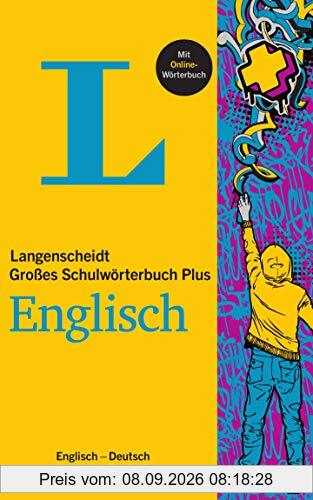 Langenscheidt Großes Schulwörterbuch Plus Englisch: Englisch-Deutsch/Deutsch-Englisch